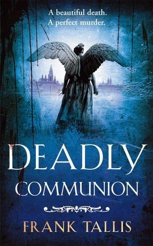 Deadly Communion: (Liebermann Papers 5)