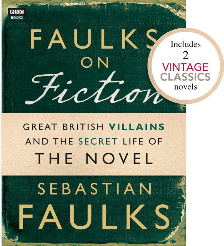 Faulks on Fiction