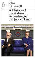 A History of Capitalism According to the Jubilee Line