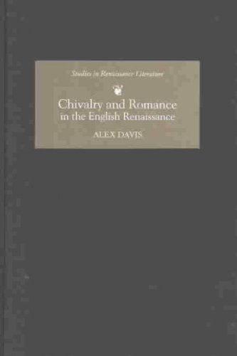 Chivalry and Romance in the English Renaissance