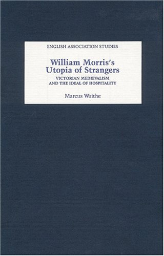 William Morris's Utopia of Strangers