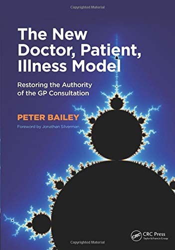 The New Doctor, Patient, Illness Model