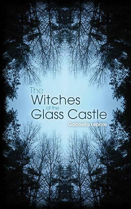 The Witches of the Glass Castle 1