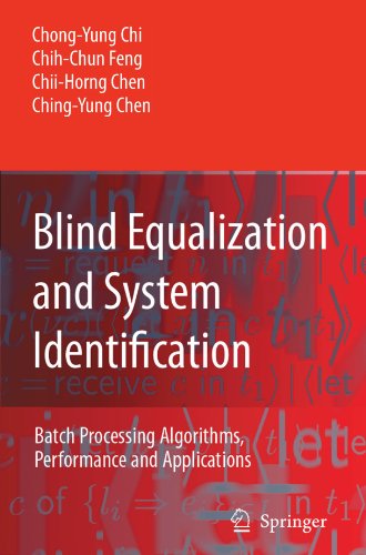 Blind Equalization and System Identification