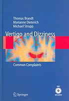 Vertigo and Dizziness (Common Complaints)