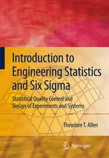 Introduction to Engineering Statistics and Six Sigma