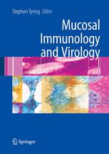 Mucosal immunology and virology