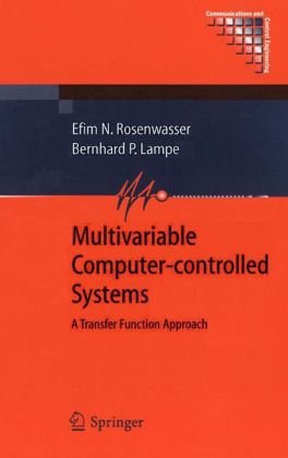 Multivariable Computer-controlled Systems : a Transfer Function Approach.