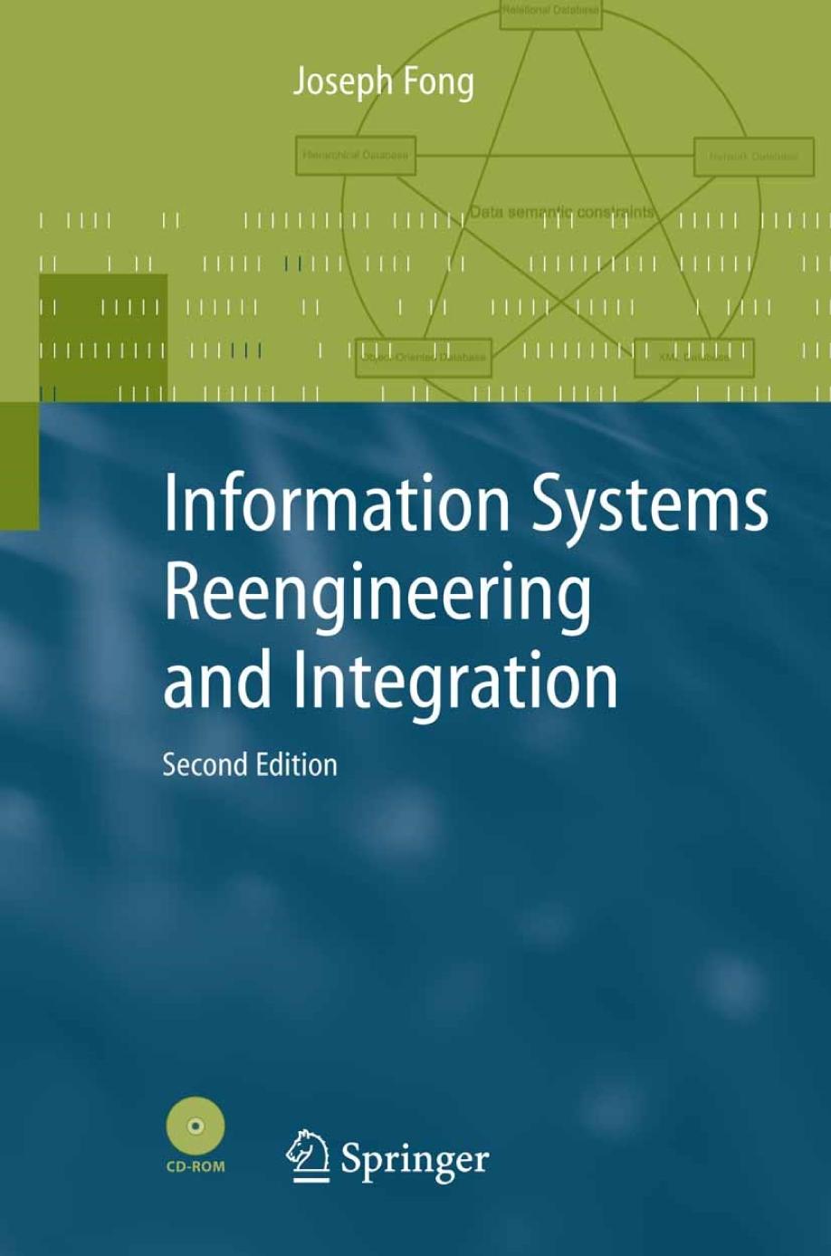 Information Systems Reengineering and Integration