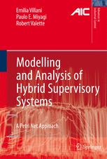 Modelling And Analysis Of Hybrid Supervisory Systems