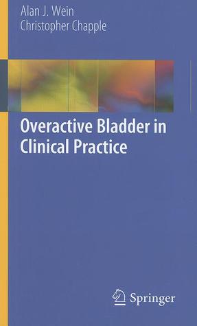 Overactive Bladder In Clinical Practice