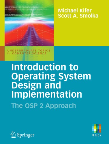 Introduction to Operating System Design and Implementation