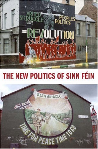 The New Politics of Sinn Féin