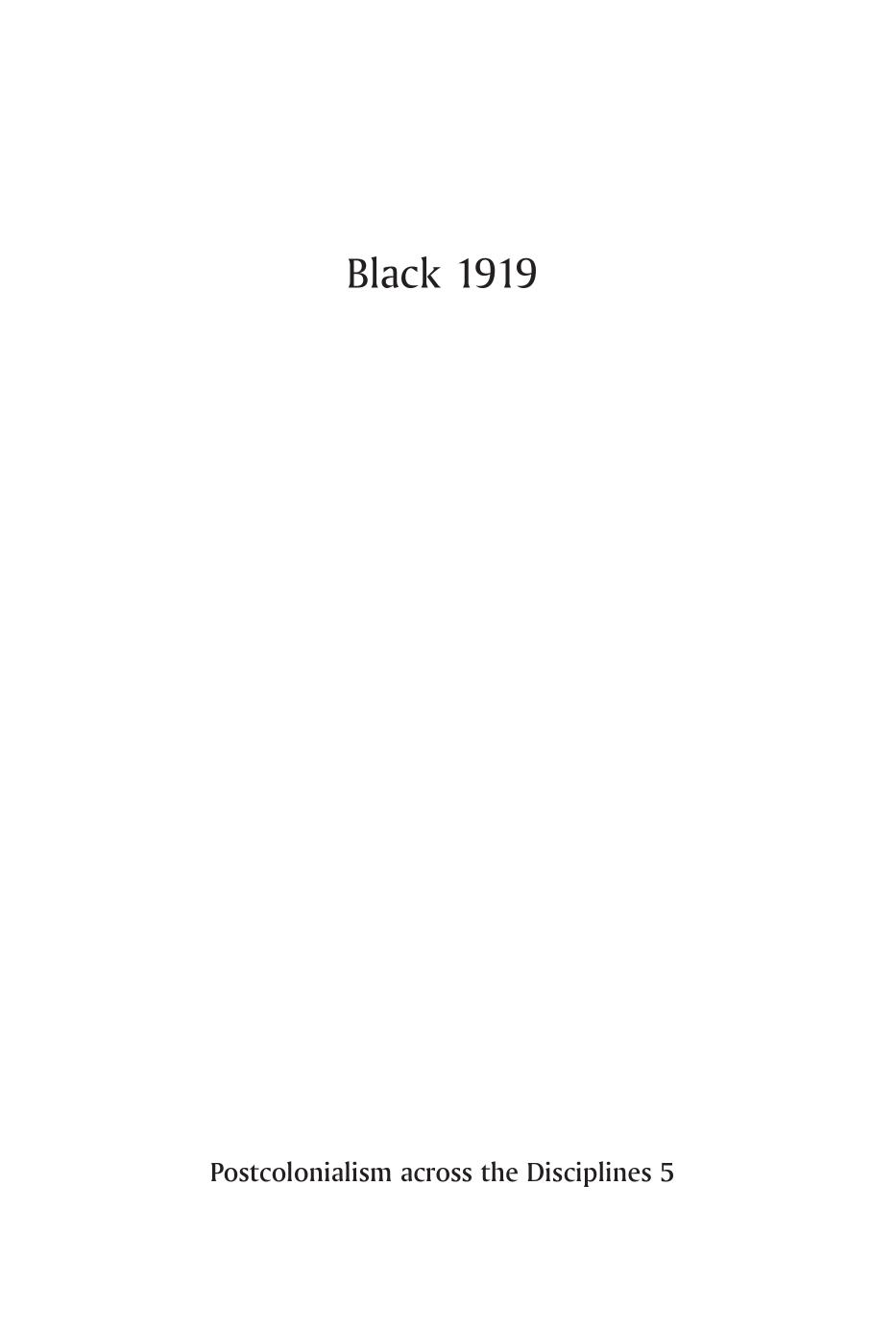Black 1919 : riots, racism and resistance in imperial Britain