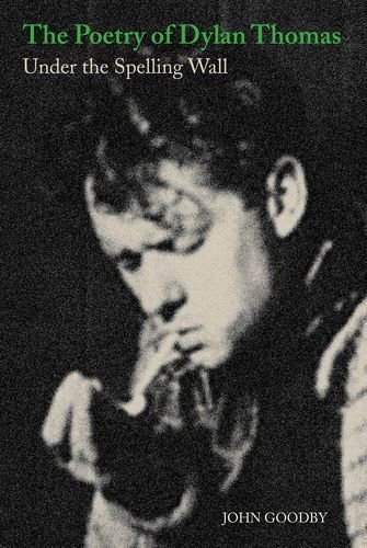 The Poetry of Dylan Thomas