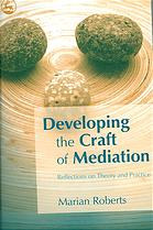 Developing the Craft of Mediation