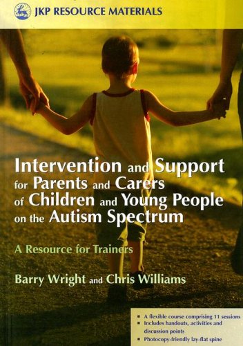 Intervention and Support for Parents and Carers of Children and Young People on the Autism Spectrum