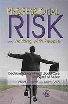 Professional Risk and Working with People