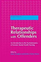 Therapeutic Relationships with Offenders