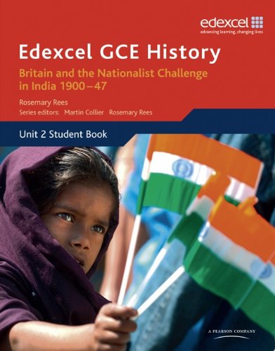 Edexcel Gce History   As Britain And The Nationalist Challenge In India 1900 47