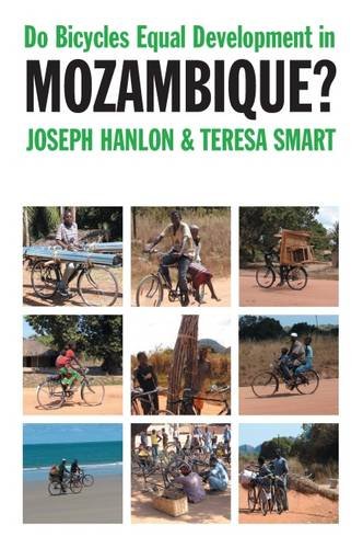 Do Bicycles Equal Development in Mozambique? Do Bicycles Equal Development in Mozambique?