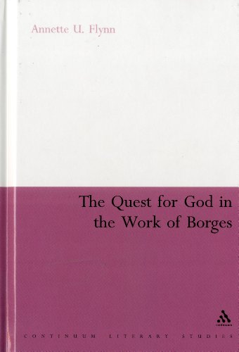 The Quest for God in the Work of Borges