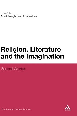 Religion, Literature and the Imagination