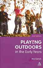 Playing Outdoors in the Early Years