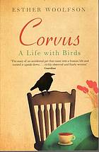 Corvus : a life with birds