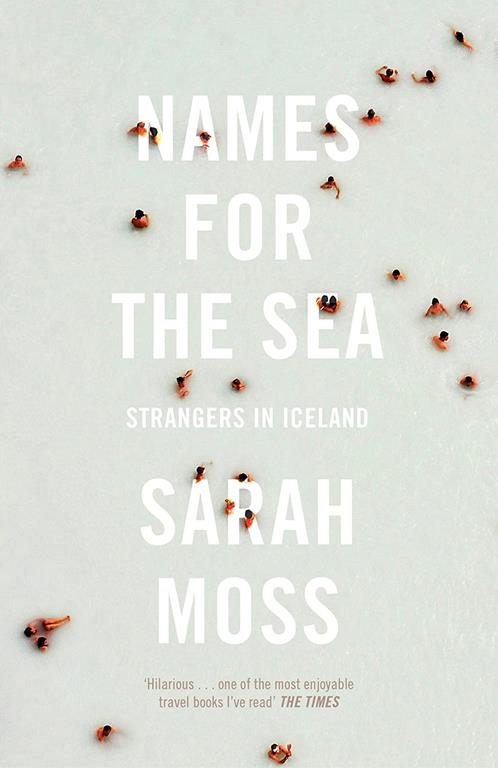 Names for the Sea: Strangers in Iceland