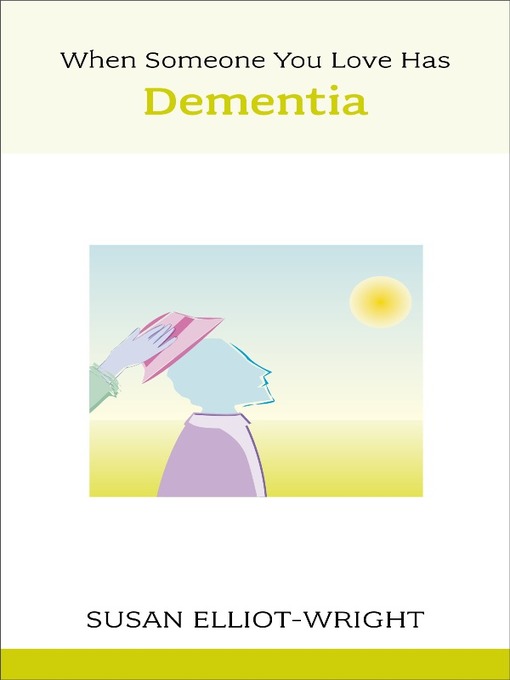 When Someone You Love has Dementia