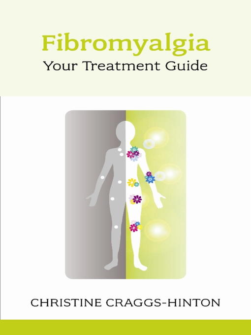 Fibromyalgia--Your Treatment Guide