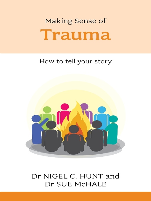 Making Sense of Trauma