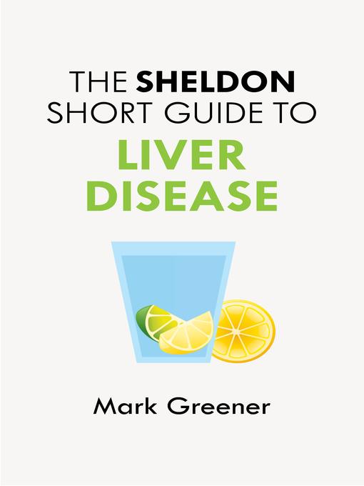 The Sheldon Short Guide to Liver Disease