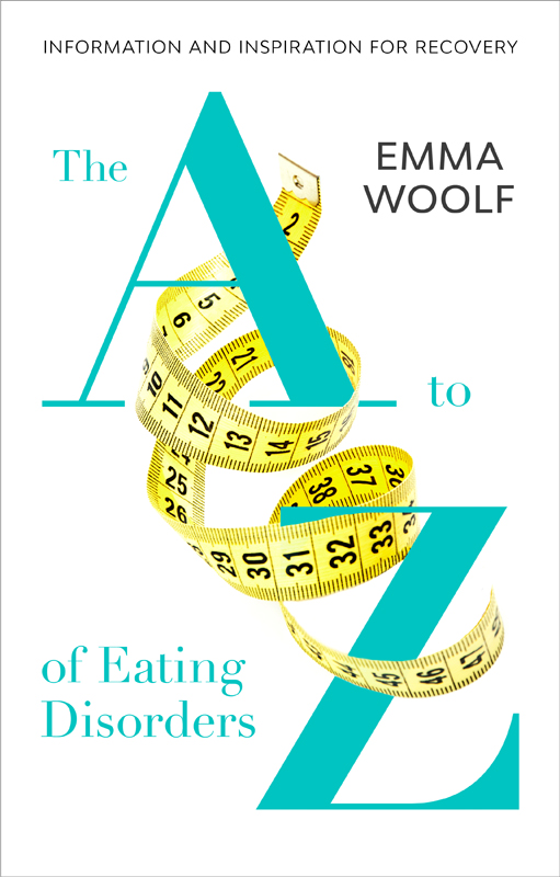 The A to Z of eating disorders
