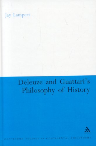 Deleuze and Guattari's Philosophy of History