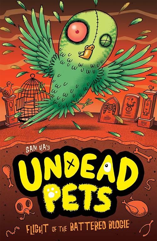 Flight of the Battered Budgie (Undead Pets)