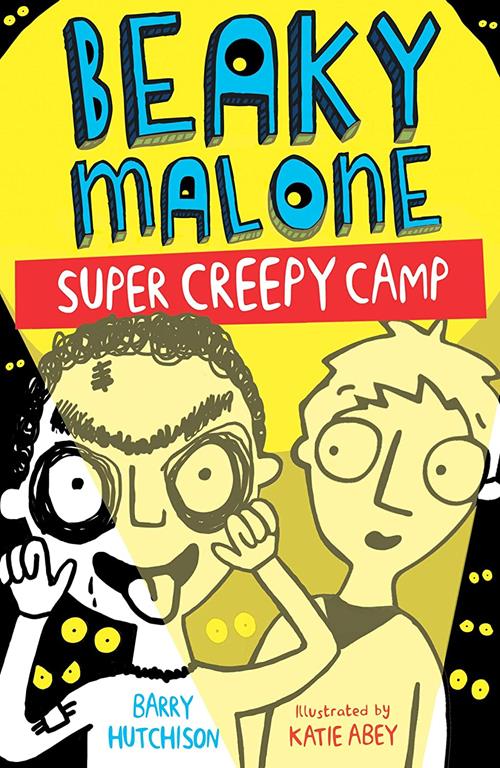 Super Creepy Camp 2017 (Beaky Malone)