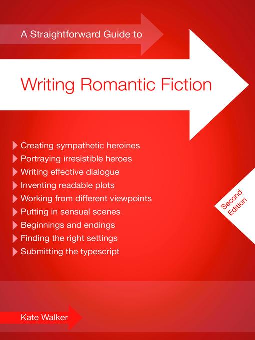 A Straightforward Guide to Writing Romantic Fiction