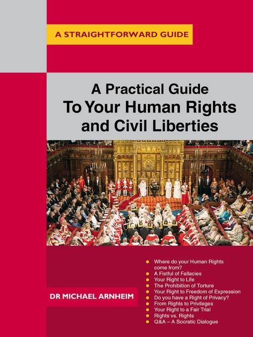 A Practical Guide to Your Human Rights and Civil Liberties