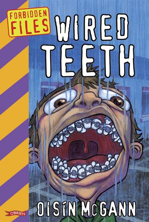 Wired Teeth (Forbidden Files)