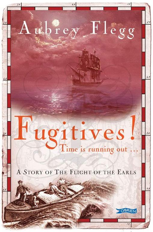 Fugitives!: A Story of the Flight of the Earls