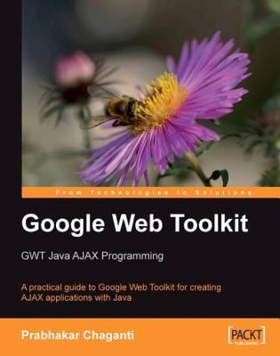 Google Web Toolkit Gwt Java Ajax Programming