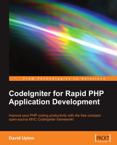 Codeigniter for Rapid PHP Application Development