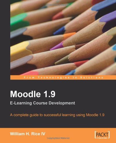 Moodle 1.9 E-Learning Course Development