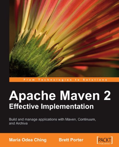 Apache Maven 2 Effective Implementation