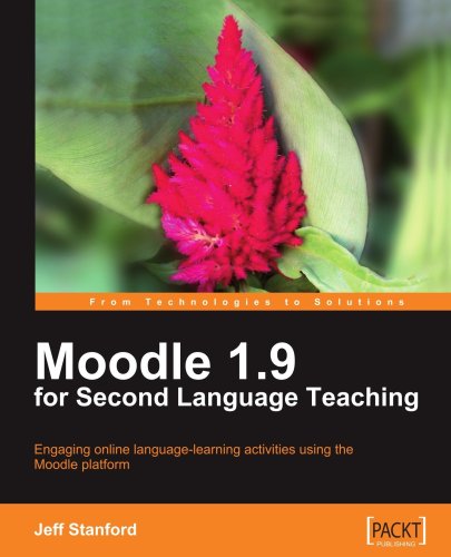 Moodle 1.9 For Second Language Teaching