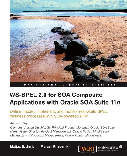 Ws-Bpel 2.0 for Soa Composite Applications with Oracle Soa Suite 11g