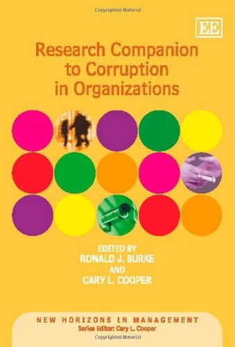 Research Companion To Corruption In Organizations (New Horizons In Management)