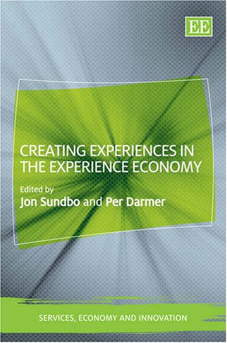 Creating Experiences in the Experience Economy